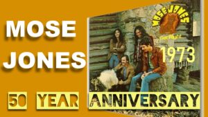 Mose Jones 50 year Anniversary 1973